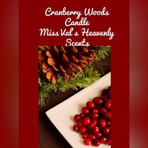 Cranberry Woods   8oz Candle Miss Val’s Heavenly Scents
